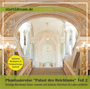 Phantasiereise: Palast des Reichtums – Teil 2 von Klippstein,  Nils