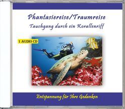 Phantasiereise/Traumreise Tauchgang durch ein Korallenriff