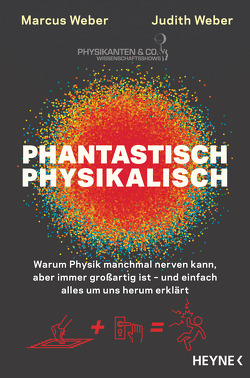 Phantastisch physikalisch von Weber,  Judith, Weber,  Marcus