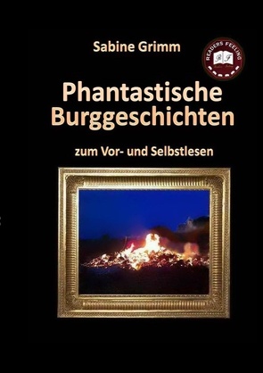 Phantastische Burggeschichten von Grimm,  Sabine