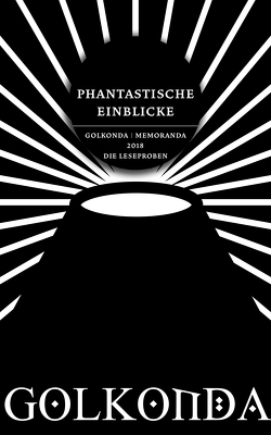 Phantastische Einblicke von Anton,  Uwe, Crowther,  Peter, Frey,  Hans, Hamilton,  Edmond, Jenner,  Otmar, Joshi,  S. T., Kettlitz,  Hardy, Lansdale,  Joe R., Meissner,  Tobias O, Neuhaus,  Wolfgang, Silverberg,  Robert, Steinmüller,  Angela, Steinmüller,  Karlheinz, Wagner,  Karl Edward, Walton,  Jo