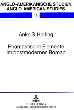 Phantastische Elemente im postmodernen Roman von Herling,  Anke S.