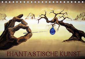 Phantastische Kunst (Tischkalender 2021 DIN A5 quer) von Welzel,  Martin