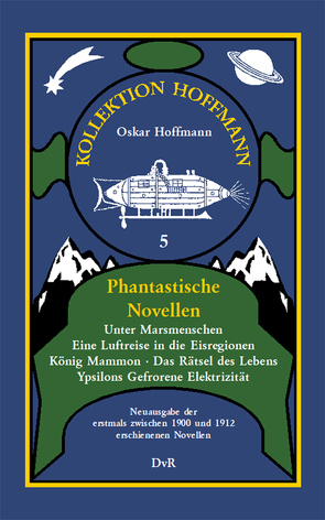 Phantastische Novellen von Hamilton,  Fred W., Hoffmann,  Oskar, von Reeken,  Dieter