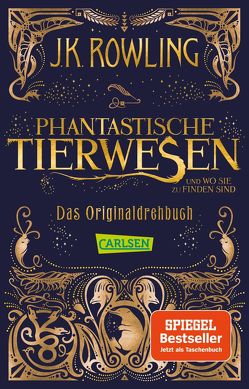 Phantastische Tierwesen und wo sie zu finden sind: Das Originaldrehbuch von Hansen-Schmidt,  Anja, Rowling,  J. K.