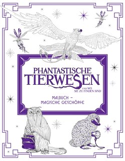 Phantastische Tierwesen und wo sie zu finden sind: Malbuch – Magische Geschöpfe von Krätschmar,  Tania, Publishers,  HarperCollins