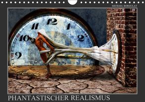 Phantastischer Realismus (Wandkalender 2019 DIN A4 quer) von Borgulat,  Michael