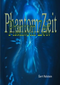 Phantom Zeit von Gerlach,  Joachim