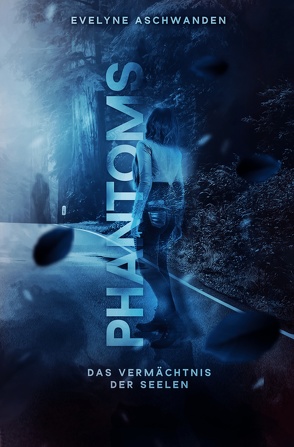 PHANTOMS – Das Vermächtnis der Seelen von Aschwanden,  Evelyne