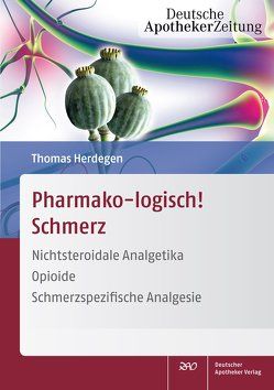 Pharmako-logisch! Schmerz von Herdegen,  Thomas