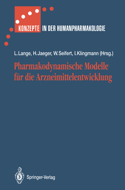 Pharmakodynamische Modelle für die Arzneimittelentwicklung von Bartsch,  M., Bauer,  I., Belz,  G.G., Bonn,  R., Breithaupt,  K., Brickl,  R., Dietrich,  B., Duka,  T., Eichelbaum,  F.M., Erb,  K., Felger,  M., Frey,  R., Fuhrmeister,  A., Gabard,  B., Gaßmüller,  J., Günther,  C., Hardenberg,  J., Hecht,  A., Heinzel,  G., Hinze,  C., Jaeger,  Halvor, Jähnchen,  E., Kecskes,  A., Klimek,  L., Klingmann,  Ingrid, Knöffler,  A., Kuth,  G., Lange,  Lothar, Mager,  T., Mahler,  M., Mangold,  B., Meier,  F., Mey,  C.de, Mösges,  R., Mueller,  U., Münzer,  G., Narjes,  H.-H., Oldigs-Kerber,  J., Ott,  H., Plank,  U., Plettenberg,  H.D., Rohloff,  A., Schielke,  B., Schmidtke-Schrezenmeier,  G., Schmitz,  H., Schulz,  R., Schütt,  B., Seibert-Grafe,  M., Seifert,  Wolf, Sittig,  W., Staks,  T., Täuber,  U., Trenk,  D., Unseld,  E., Waitzinger,  J., Weiss,  M, Wiegand,  A., Wober,  W.