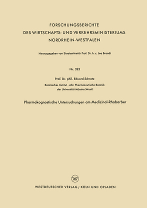 Pharmakognostische Untersuchungen am Medizinal-Rhabarber von Schratz,  Eduard