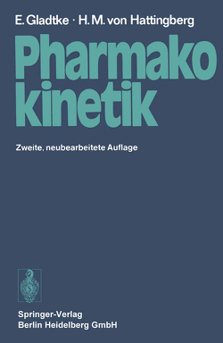 Pharmakokinetik von Dost,  F.H., Gladtke,  Erich, Hattingberg,  Hans Michael von, Kübler,  W., Wagner,  W.-H.