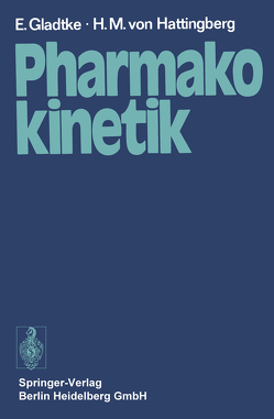 Pharmakokinetik von Dost,  F.H., Gladtke,  Erich, Hattingberg,  Hans Michael von, Kübler,  W., Wagner,  W.-H.