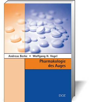 Pharmakologie des Auges von Berke,  Andreas, Vogel,  Wolfgang H