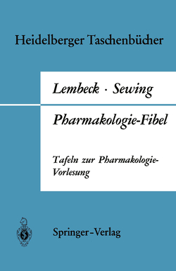 Pharmakologie-Fibel von Lembeck,  F., Sewing,  K.F.