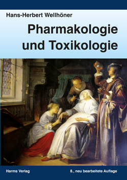 Pharmakologie und Toxikologie von Wellhöner,  Hans-Herbert