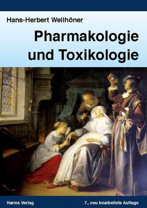 Pharmakologie und Toxikologie von Wellhöner,  Hans-Herbert