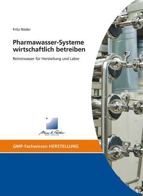 Pharmawasser-Systeme wirtschaftlich betreiben von Fritz,  Röder