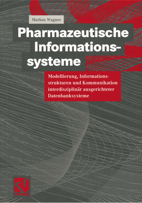 Pharmazeutische Informationssysteme von Wagner,  Markus