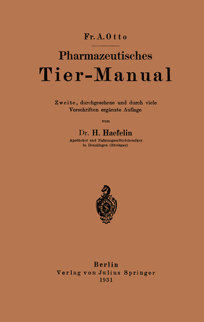 Pharmazeutisches Tier-Manual von Haefelin,  H., Otto,  Fr. A.