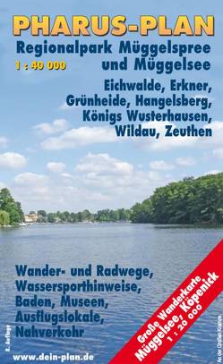 Pharus-Freizeitkarte Regionalpark Müggelspree und Müggelsee, Eichwalde, Erkner, Grünheide, Hangelsberg, Königs Wusterhausen, Wildau, Zeuthen von Bernstengel,  Rolf