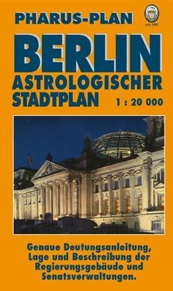 Pharus-Plan Berlin. Astrologischer Stadtplan von Stockhorst,  Georg