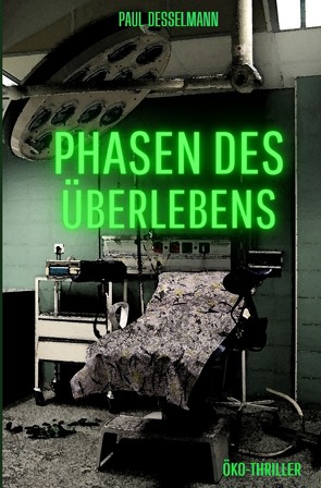 Phasen des Überlebens von Desselmann,  Paul