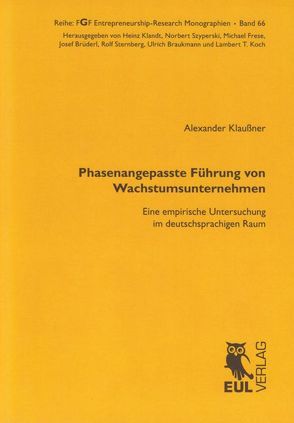 Phasenangepasste Führung von Wachstumsunternehmen von Klaußner,  Alexander