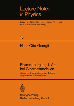 Phasenübergang 1. Art bei Gittergasmodellen von Georgii,  H.-O.