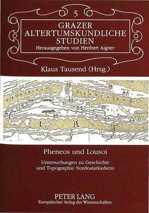 Pheneos und Lousoi von Tausend,  Klaus