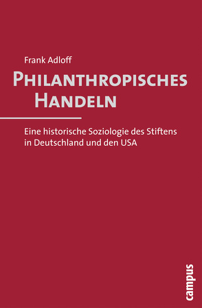 Philanthropisches Handeln von Adloff,  Frank