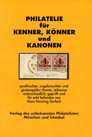 Philatelie für Kenner, Könner und Kanonen