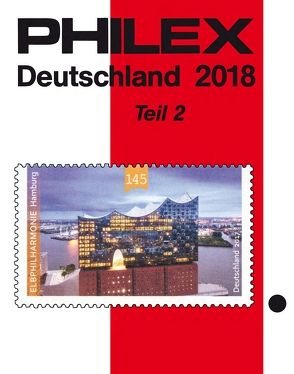 PHILEX Deutschland 2018 Teil 2 – PREISREDUZIERT