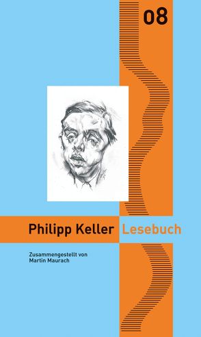 Philipp Keller Lesebuch von Goedden,  Walter, Maurach,  Martin, Stahl,  Enno