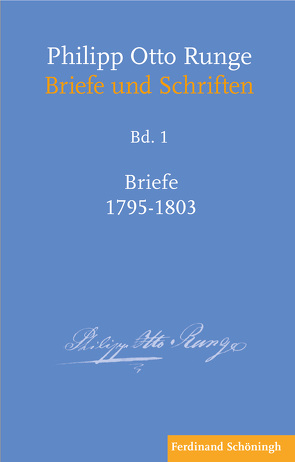 Philipp Otto Runge – Briefe 1795–1803 von Mix,  York-Gothart