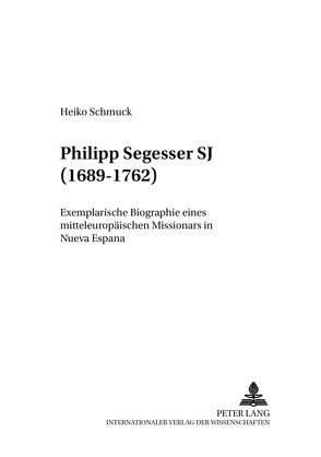 Philipp Segesser SJ (1689-1762) von Schmuck,  Heiko