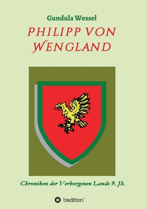 Philipp von Wengland von Wessel,  Gundula