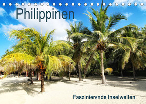 Philippinen – Faszinierende Inselwelten (Tischkalender 2022 DIN A5 quer) von Seifarth,  Annika