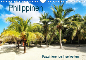 Philippinen – Faszinierende Inselwelten (Wandkalender 2021 DIN A4 quer) von Seifarth,  Annika