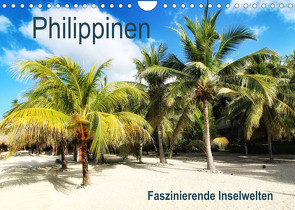 Philippinen – Faszinierende Inselwelten (Wandkalender 2022 DIN A4 quer) von Seifarth,  Annika