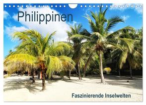 Philippinen – Faszinierende Inselwelten (Wandkalender 2024 DIN A4 quer), CALVENDO Monatskalender von Seifarth,  Annika