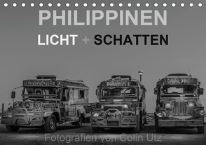 Philippinen – Licht und Schatten (Tischkalender 2021 DIN A5 quer) von Utz,  Colin