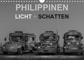 Philippinen – Licht und Schatten (Wandkalender 2021 DIN A4 quer) von Utz,  Colin