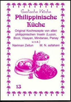 Philippinische Küche von Asfahani,  Mohamad N, Khenkhar,  Christina, Wagner,  Gundula, Zeitun,  Nariman