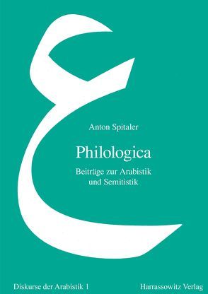 Philologica von Bobzin,  Hartmut, Spitaler,  Anton, Weniger,  Stefan