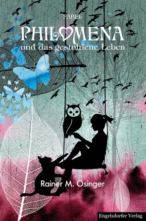 Philomena und das gestohlene Leben von Osinger ,  Rainer M