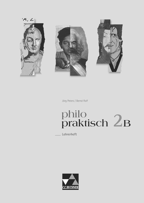 philopraktisch / philopraktisch LH 2 B von Bohschke,  Christa, Draken,  Klaus, Engels,  Helmut, Gillissen,  Matthias, Krüger-Hufmann,  Petra, Levent,  Martina, Peters,  Joerg, Peters,  Martina, Rolf,  Bernd, Sandbrink,  Rita, Schmidt,  Claudia