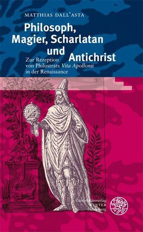 Philosoph, Magier, Scharlatan und Antichrist von Dall'Asta,  Matthias