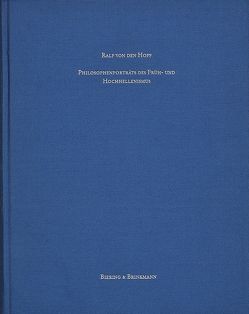 Philosophenporträts des Früh- und Hochhellenismus von Hoff,  Ralf von den